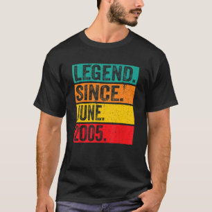 Legend Since June 2005 17 Years Old 17th Birthday T-Shirt
