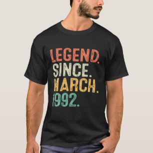 Legend Since March 1992 30Th Birthday 30 Years Old T-Shirt