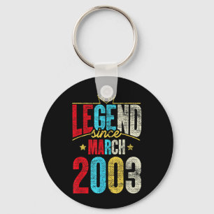 Legend Since March 2003 Bday Gifts 19th Birthday Keychain