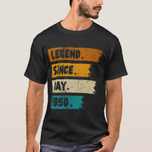 Legend Since may 1950 T-Shirt