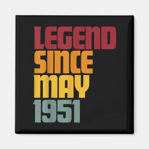 Legend since may 1951 75th birthday - vintage funn magnet