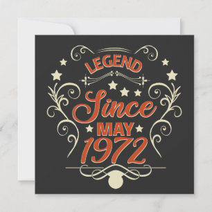 Legend Since May 1972. 50th birthday sayings Save The Date