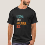 Legend Since November 1952 70th Birthday T-Shirt<br><div class="desc">Legend Since November 1952 70th Birthday.</div>