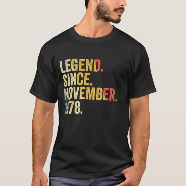 Legend Since November 1978 44 Years Old  44th Birt T-Shirt (Front)