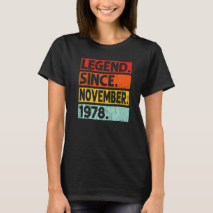 Legend Since November 1978 44th Birthday Vintage Y T-Shirt