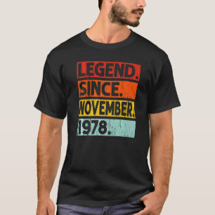 Legend Since November 1978 44th Birthday Vintage Y T-Shirt