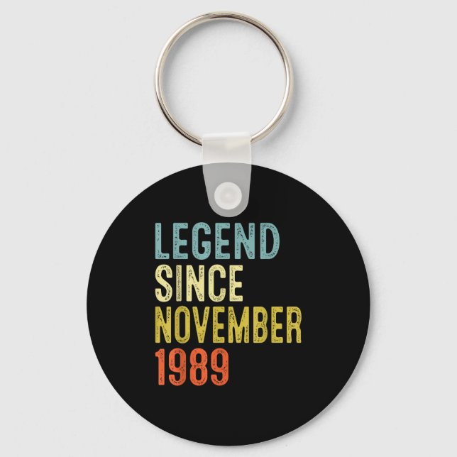Legend Since November 1989 36th Birthday 36 Year O Keychain (Front)