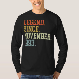 Legend Since November 1993 For Men Women November T-Shirt