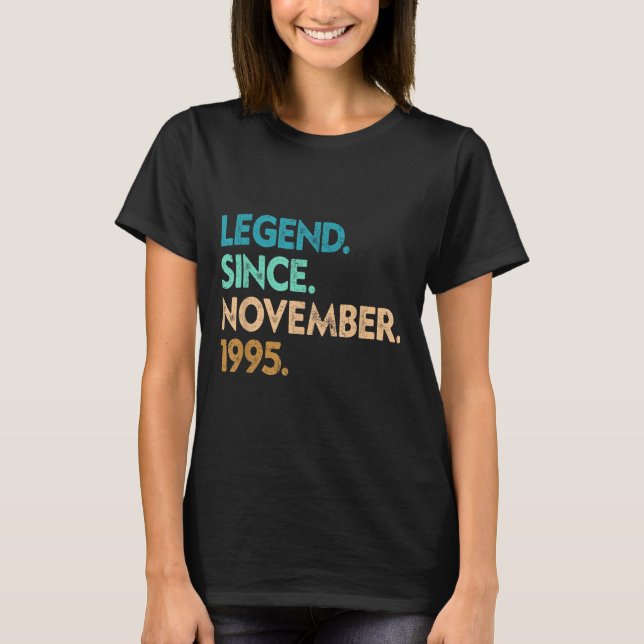 Legend Since November 1995 Apparel  T-Shirt (Front)
