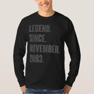 Legend Since November 2003 19 Year Old 19th Birthd T-Shirt
