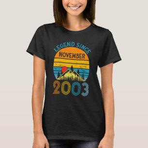 Legend Since November 2003 19th Birthday 19 Years T-Shirt