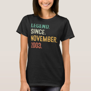 Legend Since November 2003 19th Birthday 19 Years T-Shirt