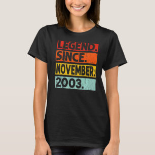 Legend Since November 2003 19th Birthday Vintage Y T-Shirt