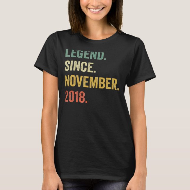 Legend Since November 2018 4th Birthday  4 Years O T-Shirt (Front)