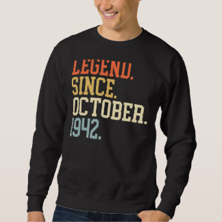 Legend Since October 1942 For Men Women October 19 Sweatshirt