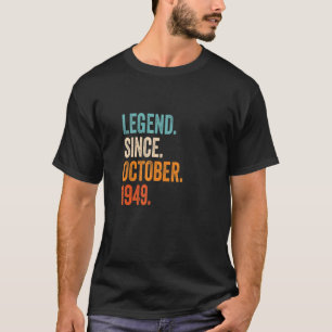 Legend Since October 1949 73rd Birthday T-Shirt