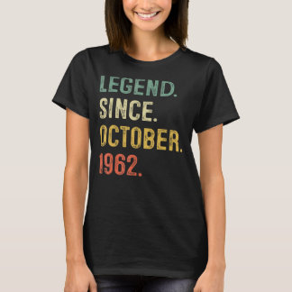 Legend Since October 1962 60th Bday 60 Years Old M T-Shirt