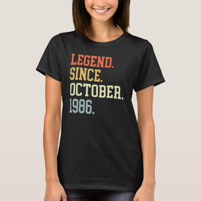 Legend Since October 1986 For Men Women October 19 T-Shirt (Front)