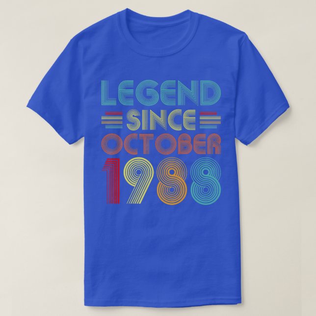 Legend Since October 1988 34 Years Old 34th Birthd T-Shirt (Design Front)