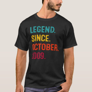 Legend Since October 2009 13th Bday 13 Years Old T-Shirt