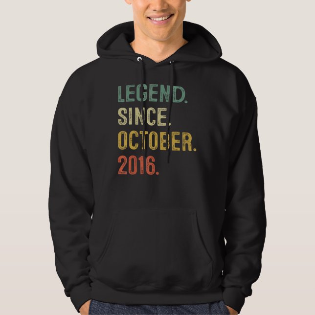 Legend Since October 2016 6th Birthday 6 Years Old Hoodie (Front)