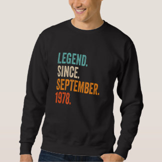 Legend Since September 1978 44th Birthday Sweatshirt