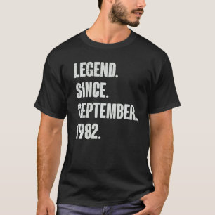 Legend Since September 1982 40 Year Old 40th Birt T-Shirt