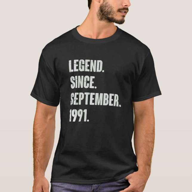 Legend Since September 1991  31 Year Old 31st Birt T-Shirt (Front)