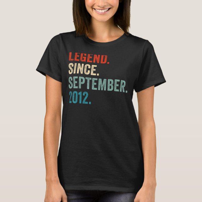 Legend Since September 2012 10th Birthday  10 Year T-Shirt (Front)