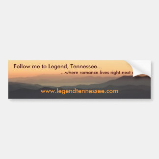 Legend, Tennessee Bumper Sticker II