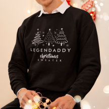 Legendaddy christmas sweater for Dad minimalist 