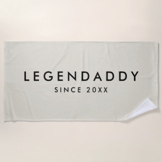 Legendaddy for Legendary Dads simple minimalist  Beach Towel