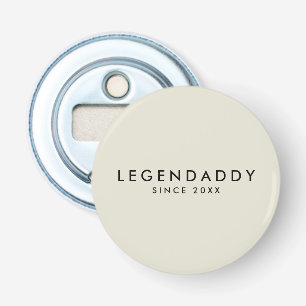 Legendaddy for Legendary Dads simple minimalist Bottle Opener