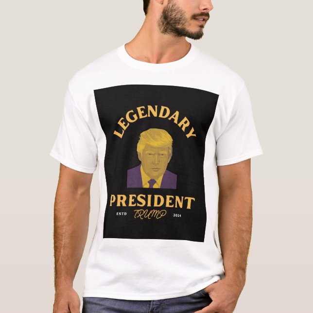 Légendaire président T-Shirt (Devant)