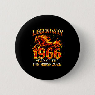 Legendary 1966 fire horse 60th birthday 2026 2 inch round button