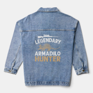 Legendary Armadillo Hunter Funny Armadillos Haunti Denim Jacket