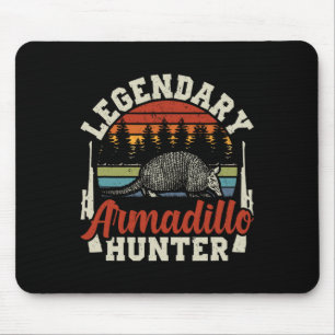 Legendary Armadillo Hunter Hunting Gift  Mouse Pad
