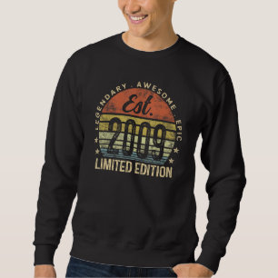 Legendary Awesome Epic 2009 Gifts Boys Girls Unise Sweatshirt