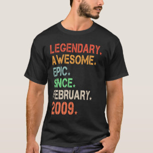 Legendary Awesome Epic Since February 2009 Retro B T-Shirt