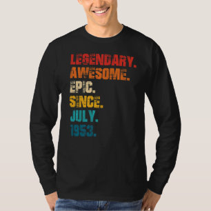 Legendary Awesome Epic Since July 1953 Retro Style T-Shirt