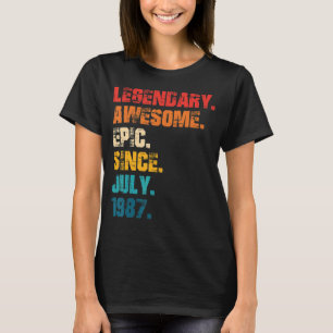 Legendary Awesome Epic Since July 1987 Retro Style T-Shirt
