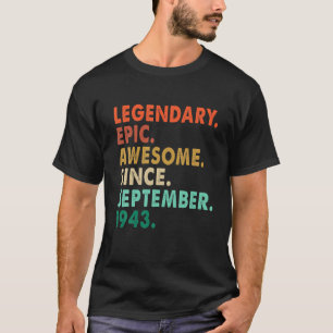 Legendary Awesome Epic Since September 1943 78Th B T-Shirt