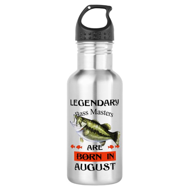 Legendary Bass Masters Are Born in August 532 Ml Water Bottle (Front)