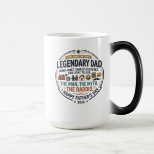 Legendary Dad Since a Fatherhood father's day Magic Mug