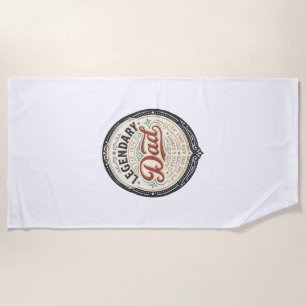 Legendary Dad Vintage Engraving Shirt Design_1 Beach Towel