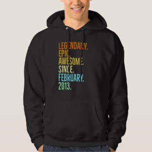 Legendary epic awesome since February 2013 vintage Hoodie