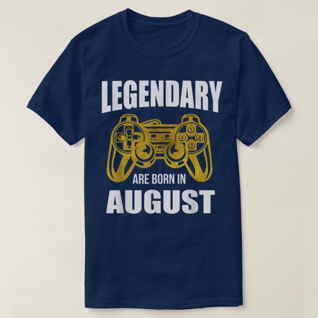 Legendary Gamers August T-Shirt Funny Video Games  (Design Front)