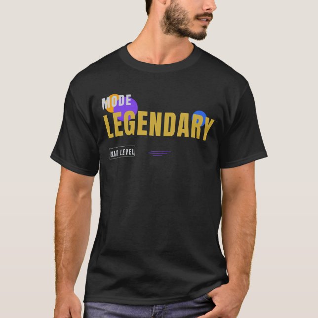 Legendary Mode – Modern Gaming Tech Typography Des T-Shirt (Front)