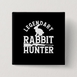 Legendary Rabbit Hunter 2 Inch Square Button