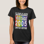 Legendary Since 2005 Limited Edition 21st Birthday T-Shirt<br><div class="desc">Legendary Since 2005 Limited Edition 21st Birthday</div>